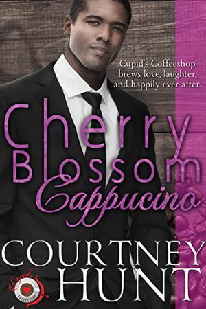 Cherry Blossom Cappuccino (Cupid's Coffeeshop #4)
