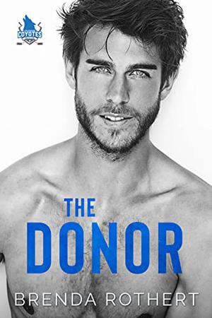 The Donor by Brenda Rothert