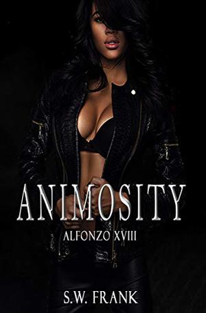 Animosity by S.W. Frank