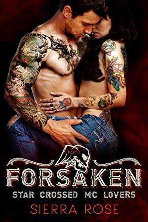 Forsaken by Sierra Rose