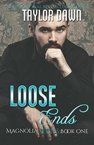 Loose Ends by Taylor Dawn