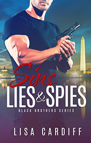 Sins, Lies & Spies by Lisa Cardiff