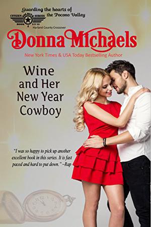 Wine and Her New Year Cowboy (Citizen Soldier #4)