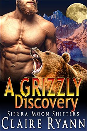 A Grizzly Discovery by Claire Ryann