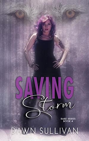 Saving Storm by Dawn Sullivan