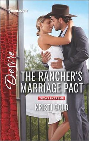The Rancher's Marriage Pact by Kristi Gold