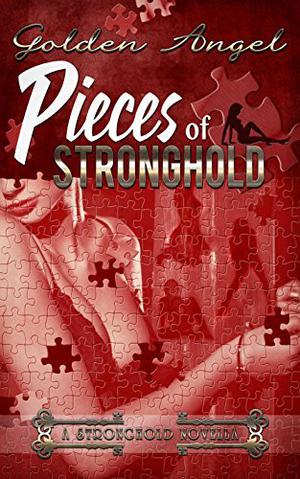 Pieces of Stronghold (Stronghold Doms #3.5)