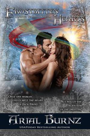 Frostbitten Hearts (Bonded By Blood Vampire Chronicles) by Arial Burnz
