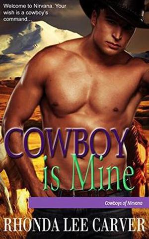 Cowboy is Mine (Cowboys of Nirvana #5)