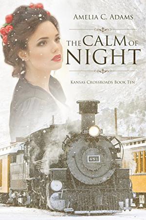 The Calm of Night (Kansas Crossroads #10)