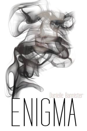 Enigma by Danielle Bannister