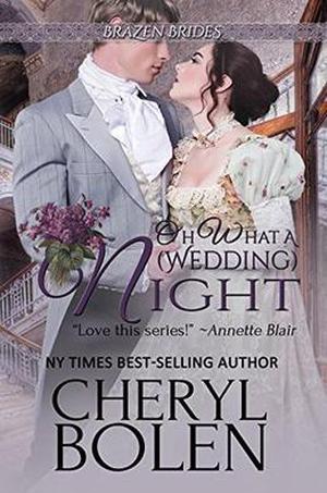 Oh What A   Night by Cheryl Bolen