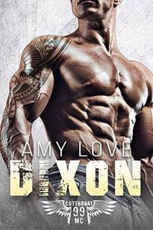 Dixon: Cutthroat 99 MC by Amy Love