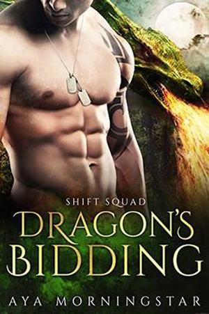Dragon's Bidding (SHIFT Squad #3)