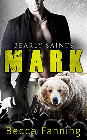 Mark (Bearly Saints #2)