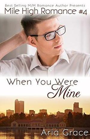When You Were Mine by Aria Grace