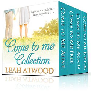 The Come to Me Complete Collection by Leah Atwood