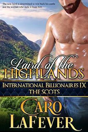 Laird of the Highlands (International Billionaires #9)