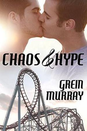 Chaos & Hype by Grein Murray