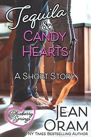 Tequila and Candy Hearts: A Blueberry Springs Valentine's Day Short Story Romance (Blueberry Springs #4.1)