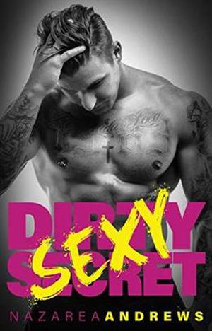 Dirty Sexy Secret (Green County #1)