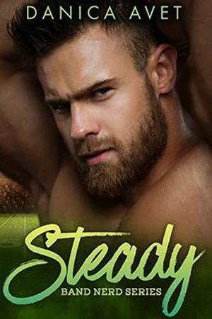 Steady by Danica Avet, Anya Richards