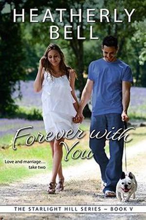 Forever with You (Starlight Hill #5)