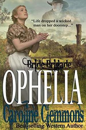 Ophelia (Bride Brigade #4)