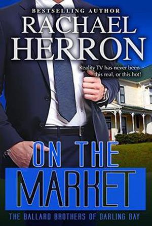 On the Market (The Ballard Brothers of Darling Bay #1)