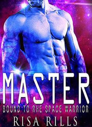 Master: Bound To the Space Warrior (Alien Space Monsters #4)