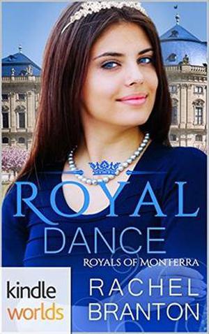 The Royals of Monterra: Royal Dance (Noble Hearts #2)
