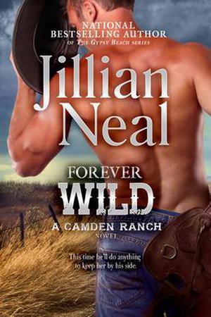Forever Wild (Camden Ranch #2)