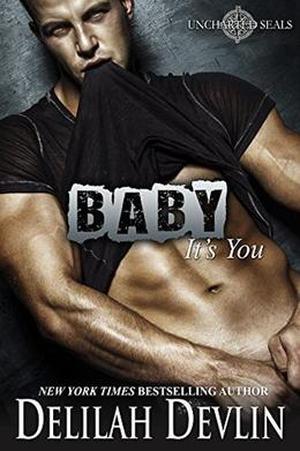 Baby, It's You by Delilah Devlin