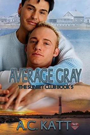 Average Gray by A.C. Katt