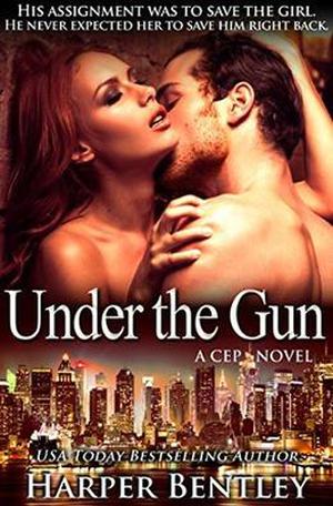 Under the Gun by Harper Bentley