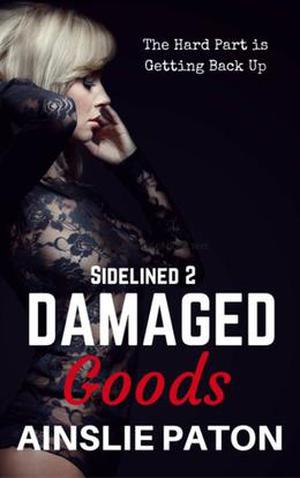 Damaged Goods (Sidelined #2)