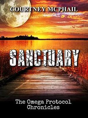Sanctuary (The Omega Protocol Chronicles #2)