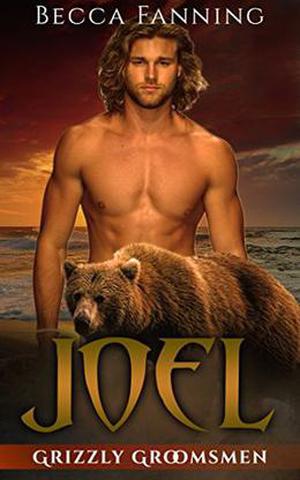 Joel (Grizzly Groomsmen #5)