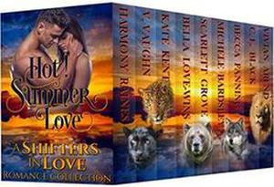 Hot Summer Love: A Multi-Author Box Set (Shifters in Love #2)