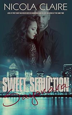 Sweet Seduction Sayonara (Sweet Seduction #9)