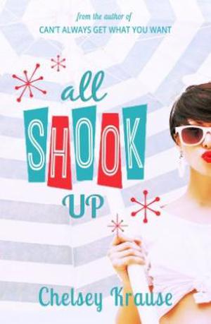 All Shook Up by Chelsey Krause