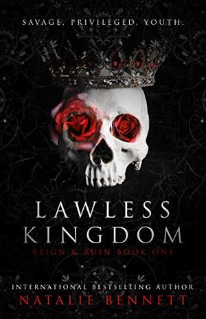 Lawless Kingdom (Reign & Ruin #1)