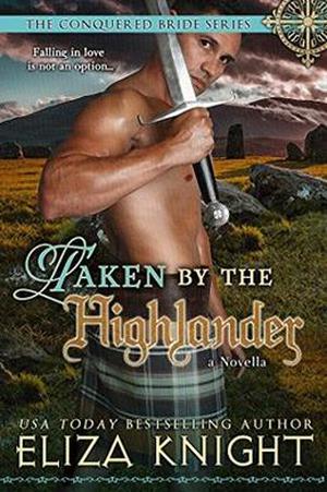 Taken by the Highlander (Conquered Bride #2.5)