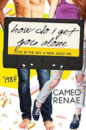 1987:   Alone (Love in the 80s #8)
