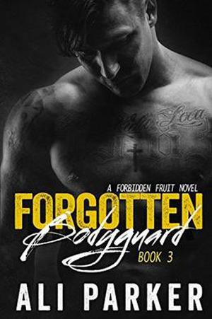 Forgotten Bodyguard 3 (Forbidden Fruit #5)