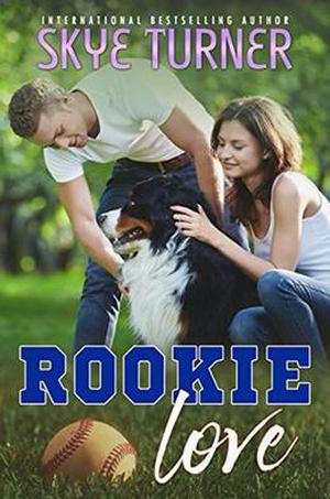 Rookie Love by Skye Turner, Kari Ayasha