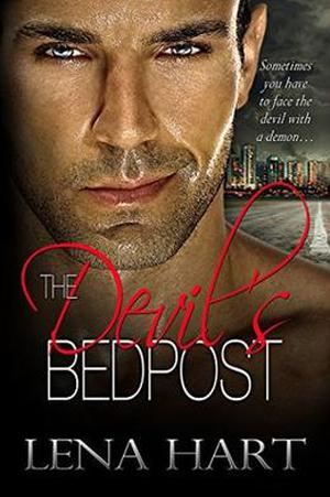 The Devil's Bedpost: by Lena Hart