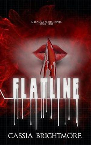 Flatline by Cassia Brightmore, Concierge Literary Designs