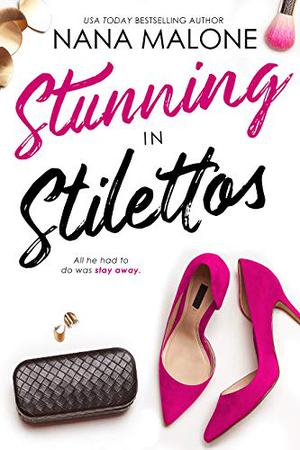 Stunning in Stilettos (In Stilettos #6)
