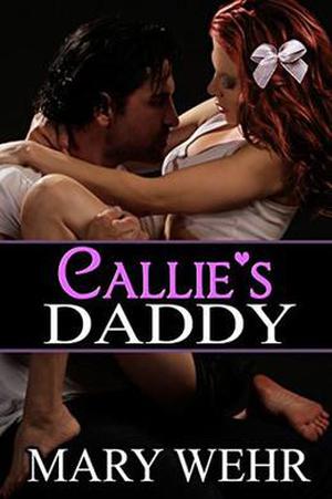Callie's Daddy by Mary Wehr